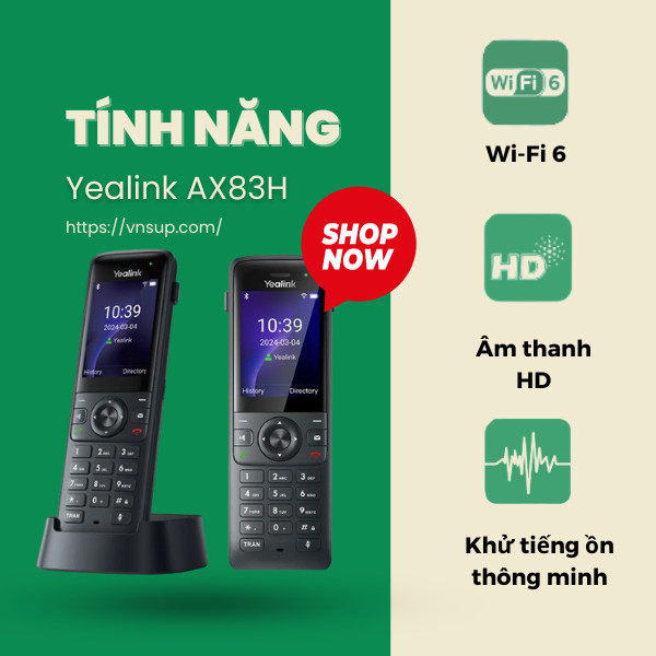 Yealink AX83H - Điện thoại IP Wifi cho doanh nghiệp 2025 tính năng chính của điện thoại ip wifi yealink ax83h